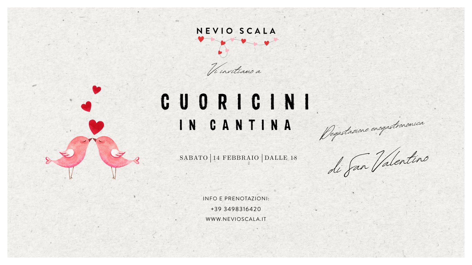 Sabato14 febbraio CUORICINI IN CANTINA Nevio Scala!