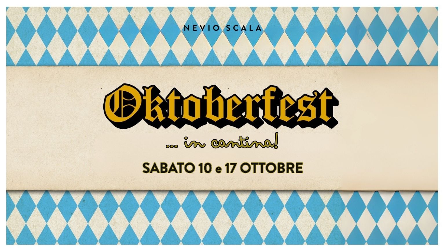 Oktoberfest... in cantina Nevio Scala!